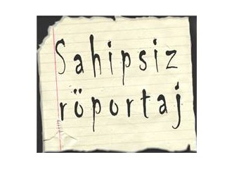 Sahipsiz röportaj