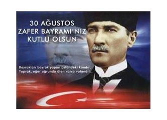 Türk milletinin zafer bayramı kutlu olsun!