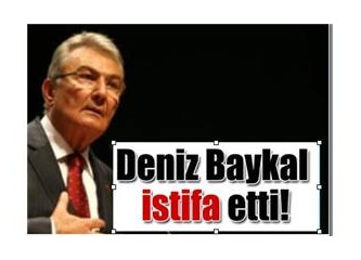 Baykal, CHP Genel Başkanlığı'ndan istifa etti!..