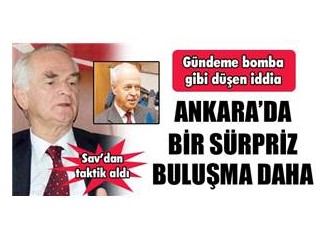 Referanduma doğru Ankara'da "esrarengiz" görüşmeler devam ediyor: Şimdi de Sav'la Kazan görüşmüşler!