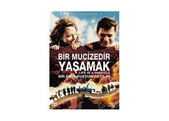 Bir mucizedir yaşamak