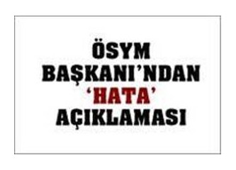 ÖSYM hataları "pes" dedirtiyor