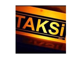 Taksi şoförlerine dikkat!