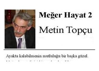 Meğer hayat 2