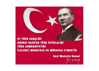 Ey Türk istikbalinin evladı!..