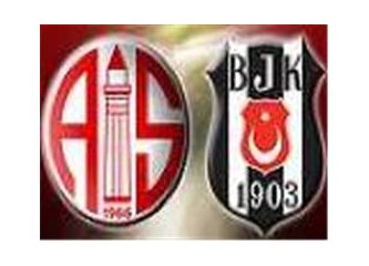 Antalyaspor-Beşiktaş maç öncesi yorum