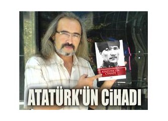 "Atatürk'ün Cihadı" kitabı çıktı
