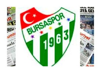 Bursaspor’un şampiyonluğu gazete başlıklarına nasıl yansıdı?