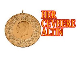 Her Cevhere Altın ve Kon Kon Kon Kon