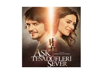 Aşk tesadüfleri sever