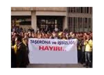 Taşeronlaştık