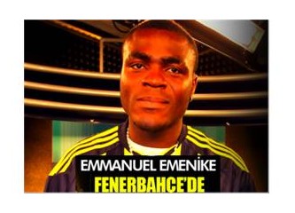 Emmanuel Emenike, Fenerbahçe’ye İmza Attı