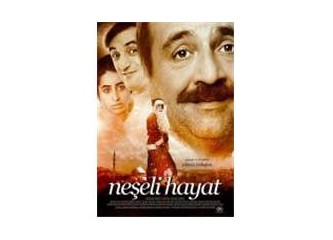 Bir Türk filmi: Neşeli Hayat*