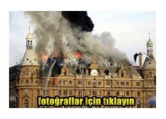 Haydarpaşa garı yangınında sabotaj olasılığı araştırılmalı