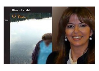 Anılardan öykülere "o yaz"
