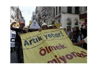 İşçiler bana mı sordular ölürken (!) ? ..