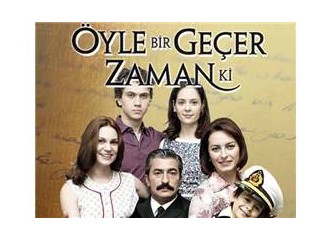 Hayatın doğallığıyla ‘Öyle Bir Geçer Zaman Ki’…