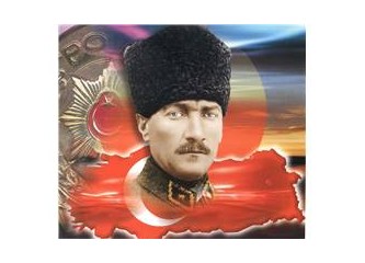 Atatürk’ün arkasına saklananlar…