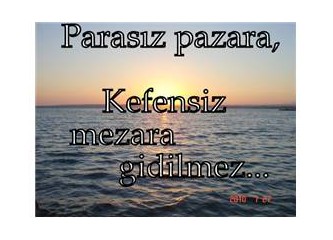 Beyaz kefenini yanına alarak, ülkeyi yönetenler...
