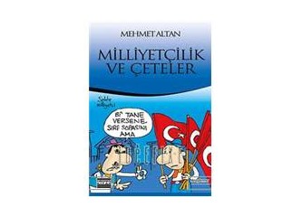 Tarihte milliyetçilik oyununu bize karşı ilk kez İngilizler kullanmıştır. (2)