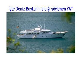 Deniz Baykal'ın yatı...