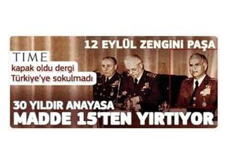 12 Eylül, 12 Eylül’e ne kadar çok benziyor!