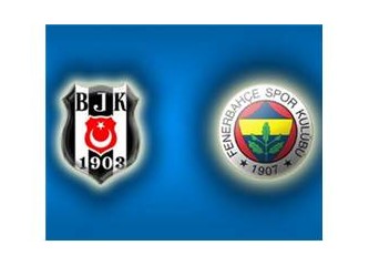 Beşiktaş – Fenerbahçe