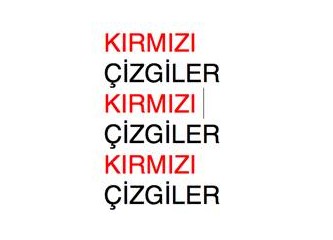 “Kırmızı çizgiler”imiz: Laiklik, bölünmezlik!