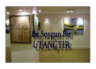 Müze soygunu bir utançtır