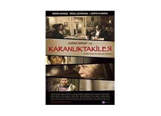 Çağan Irmak'tan Karanlıktakiler