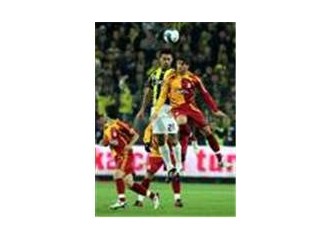 Fenerbahçe-Galatasaray maçından notlar ve arkaplan