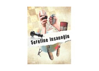 Şerefine insanoğlu