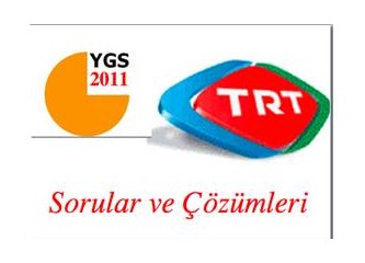 YGS soruları TRT'de (çözüm mü, yoksa reklam mı)