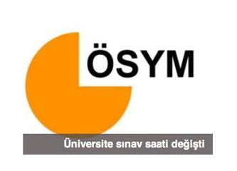 ÖSYM Başkanı Yarımağan açıkladı: Sınav saati değişti...