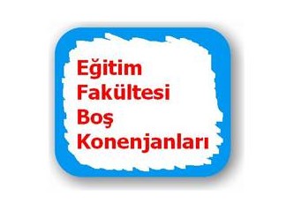 Eğitim fakültesi programları boş kontenjanları