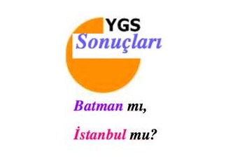 Batman, YGS’de İstanbul’u nasıl geçti?