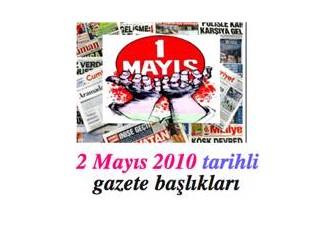 Taksim’deki 1 Mayıs kutlaması gazete başlıklarına nasıl yansıdı?