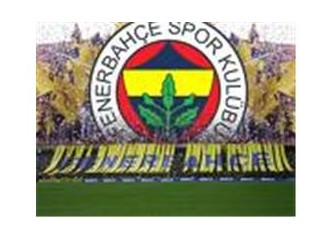 Fenerbahçe’yi gözüne  kestirmek!..