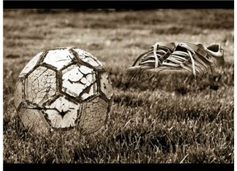 Futbol keşke sadece "futbol" olarak kalsaydı