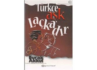 Türkçe Aşk Laçkadır - Burak Akkul