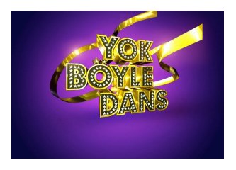 ” Yok Böyle Dans ” ın Finali ( Part – 1 ) : Cem Harika , Burcu Seksi ve Şov Lezzetli …