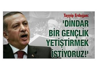 Çocuk istismarı, dindar gençlik yetiştirmek ve Başbakan Erdoğan!