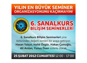 6. Sanalkurs Bilişim Semineri