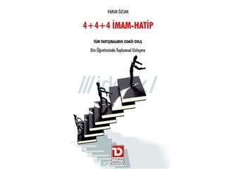 "4+4+4 İmam Hatip Tüm Tartışmaların Odağı Okul/Din Öğretiminde Toplumsal Uzlaşma"