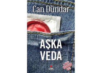 Aşka Veda / Can Dündar
