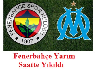 Aykut Kocaman hayallerimizi yıkmaya devam ediyor (Fenerbahçe 2-2 Marsilya)