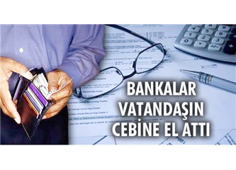 Kapalı ve yuvarlak maddeler bankaları koruyamaz!..