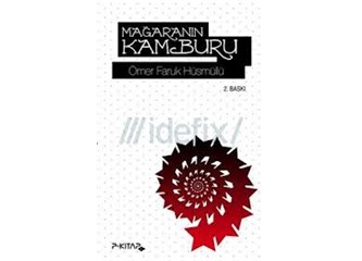 Usta bir Kalemden Mağaranın Kamburu eleştirisi
