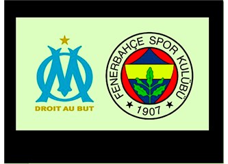 Fenerbahçe’ye Marsilya’da tek puan yetecek...