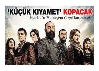 21 Aralık'ta Maya kıyameti Muhteşem Yüzyıl'ı Şirince'de bitirecek mi?